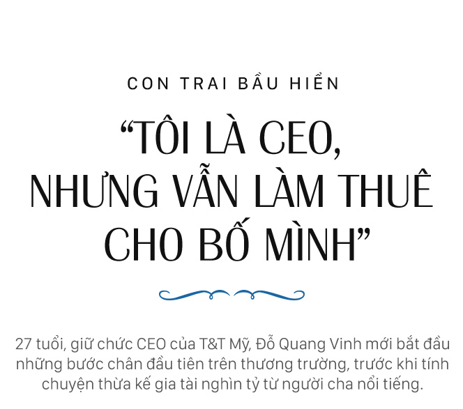 Con trai Bầu Hiển: Tôi là CEO, nhưng vẫn làm thuê cho bố mình - Ảnh 1.