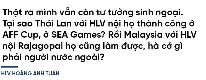 Hoàng Anh Tuấn: Kẻ thức thời thay đổi nền bóng đá lỗi thời - Ảnh 10.