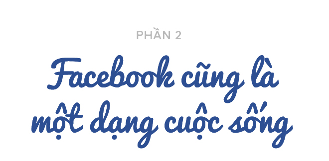 Doanh nhân nghìn like Lê Hoài Anh: Những người hay ảo trong cuộc sống cũng ảo trên facebook - Ảnh 7.