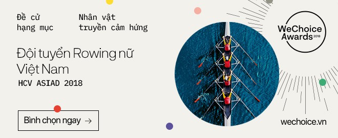 4 cô gái giành huy chương vàng Asiad cho Rowing Việt Nam: Những bông sen đá chiến đấu trong âm thầm - Ảnh 10.