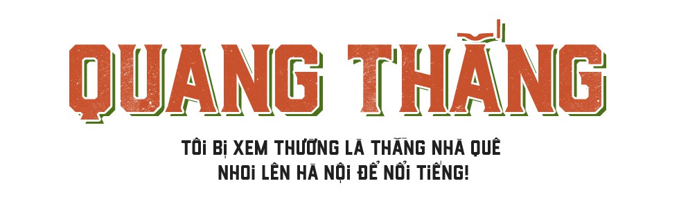 Quang Thắng: Bị coi thường là thằng nhà quê nhoi lên Hà Nội, uất ức muốn từ bỏ Táo quân - Ảnh 1.