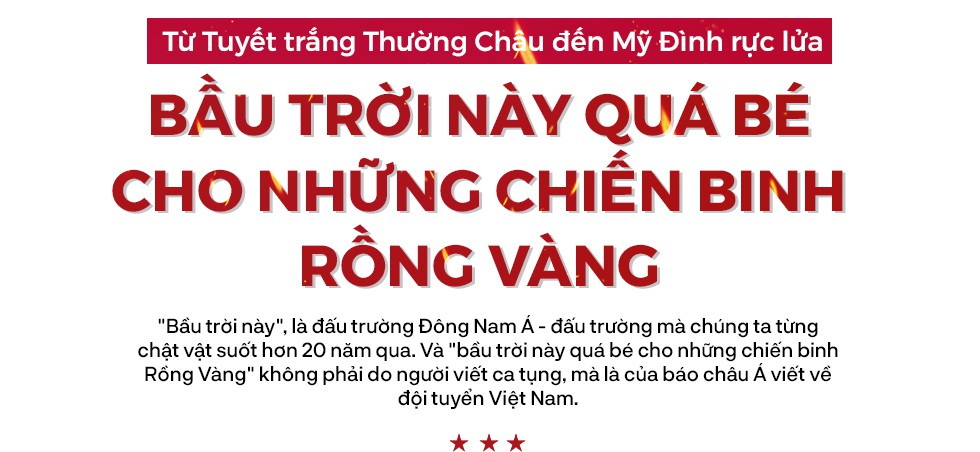 Tuyết trắng Thường Châu đến Mỹ Đình rực lửa: Bầu trời này quá bé cho những chiến binh Rồng Vàng - Ảnh 1.