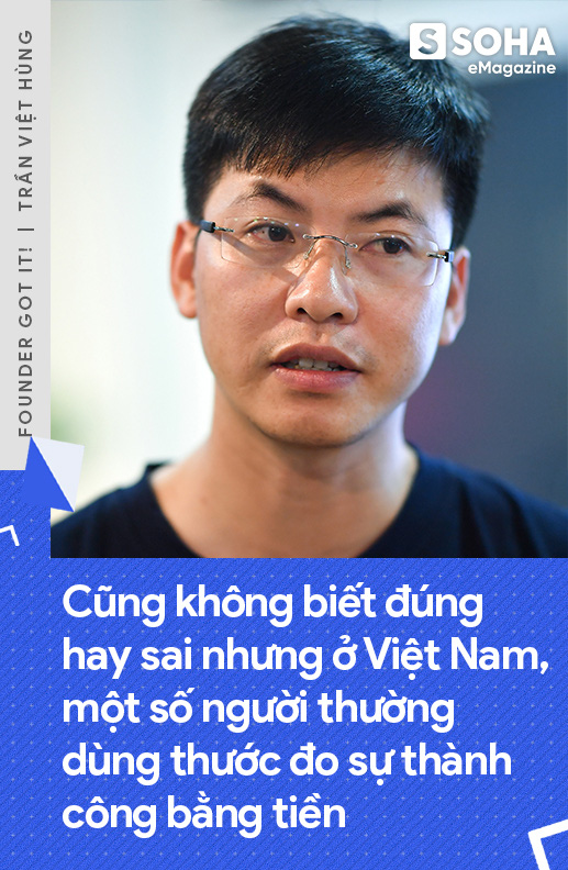 Người Việt mời được Bố già Silicon Valley đầu quân cho mình: Nếu giữ tốc độ hiện tại, 5 năm nữa công ty tôi sẽ trở thành kỳ lân - Ảnh 19.