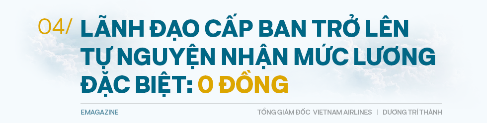 Tổng giám đốc Vietnam Airlines đếm từng hành khách và những việc chưa có tiền lệ trong mùa dịch Covid - Ảnh 10.