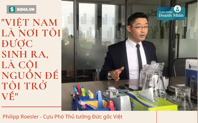 Cựu Phó thủ tướng Đức gốc Việt: &quot;Việt Nam là nơi tôi được sinh ra, là cội nguồn để tôi trở về&quot;