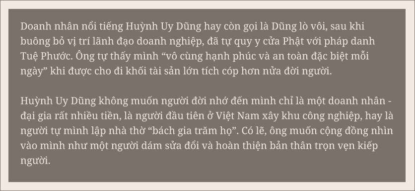 Ông Huỳnh Uy Dũng: “Sống được 30 năm nữa, mỗi năm tôi sẽ bán đi một vài tài sản, chia hết cho đời” - Ảnh 1.