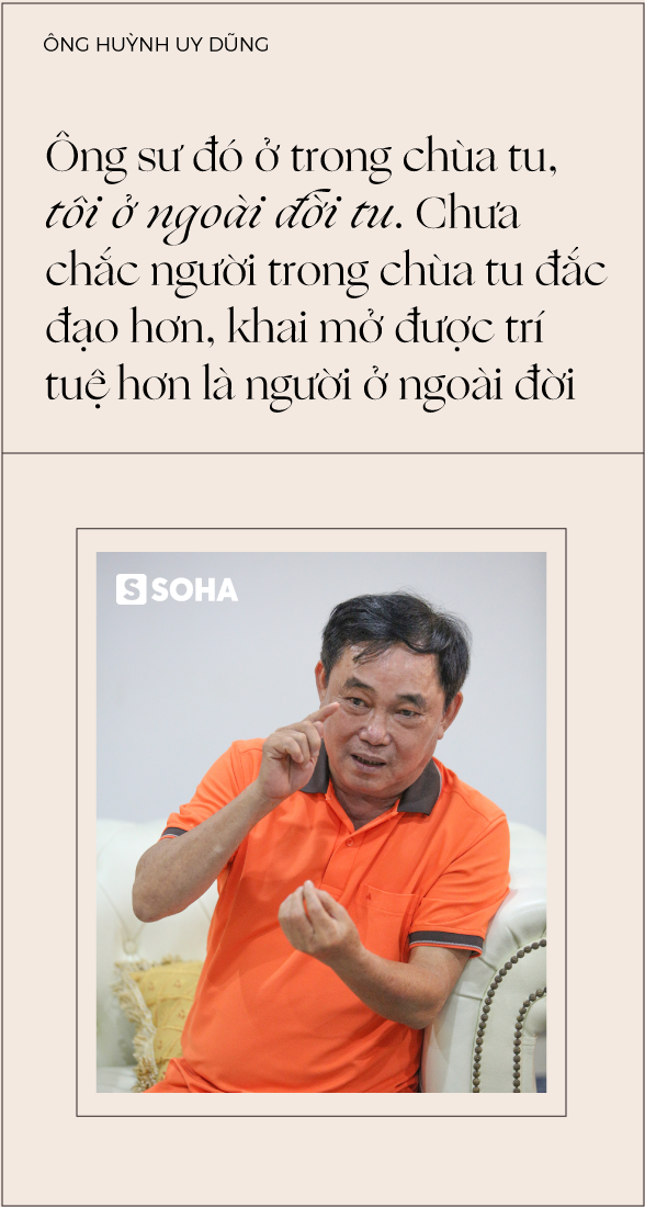 Ông Huỳnh Uy Dũng: “Sống được 30 năm nữa, mỗi năm tôi sẽ bán đi một vài tài sản, chia hết cho đời” - Ảnh 9.