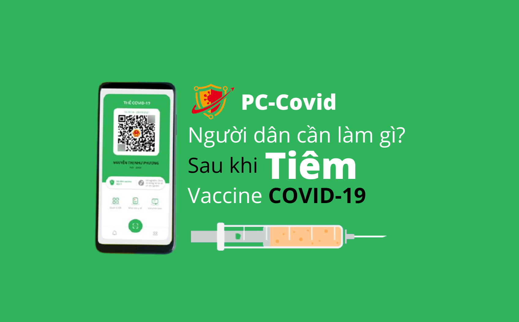 PC-Covid: Cách tạo mã QR cá nhân; đã tiêm vắc-xin nhưng chưa được cập nhật thì làm gì?