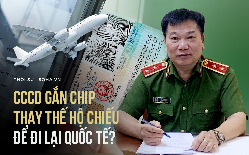 Trung tướng Tô Văn Huệ: 76 triệu thẻ CCCD sẽ được tích hợp thông tin tiêm chủng, bằng lái xe, có thể thay hộ chiếu đi khắp thế giới