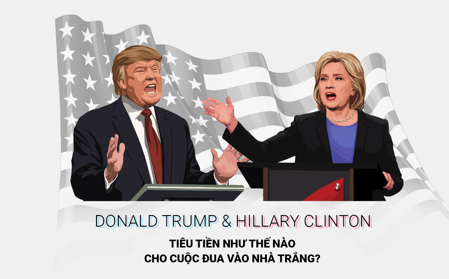 &quot;Cuộc chiến đôla&quot; giữa Hillary Clinton và Donald Trump