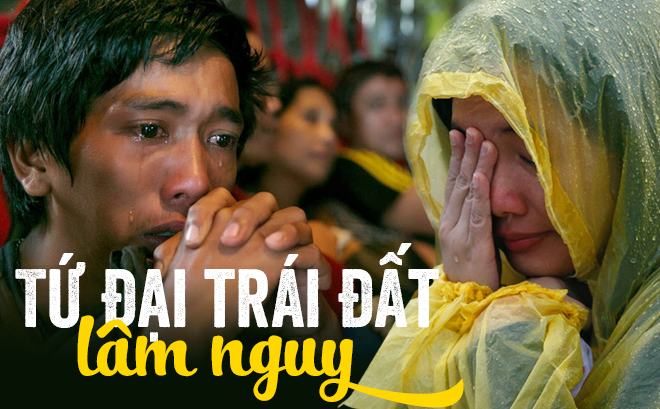 Tứ Đại Trái Đất lâm nguy và bức tâm thư cảnh tỉnh Tổng thống Mỹ