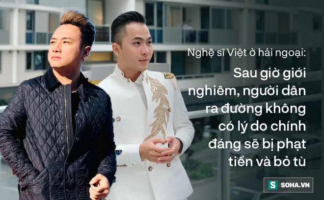Nghệ sĩ Việt ở nước ngoài: Sống lo sợ, có giờ giới nghiêm, chỉ được ra ngoài mua đồ ăn và thuốc