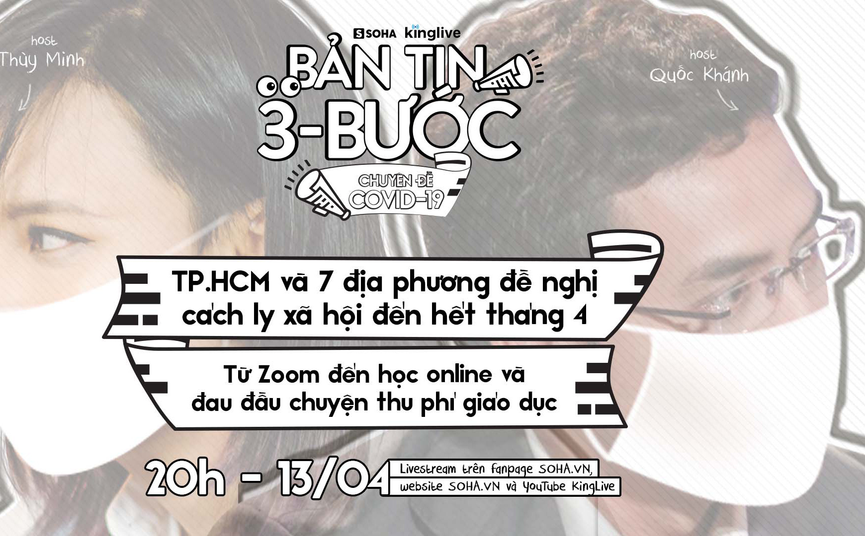 Bản tin 3 bước ngày 13/4: TP.HCM và 7 địa phương đề nghị cách ly xã hội đến hết tháng 4