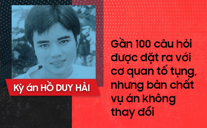 Kỳ án Hồ Duy Hải: Gần 100 câu hỏi đặt ra với cơ quan tố tụng sau 3 ngày giám đốc thẩm
