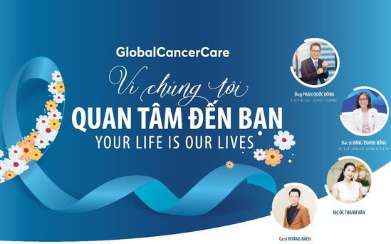 Bảo hiểm điều trị ung thư quốc tế - Global Cancer Care - &quot;Vì chúng tôi quan tâm đến bạn - Your life is our lives&quot;