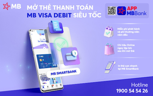 Mở thẻ thanh toán MB Visa Debit miễn phí, trực tuyến trên App MBBank