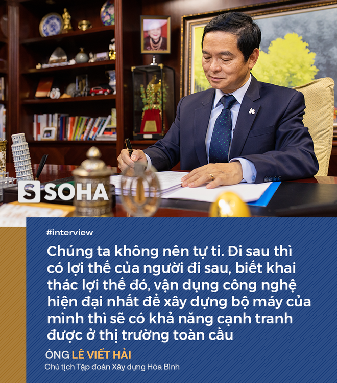 Cuộc truyền ngôi và niềm tin của Chủ tịch Tập đoàn Xây dựng Hòa Bình: Nhà thầu Việt Nam sẽ thay thế Trung Quốc! - Ảnh 5.